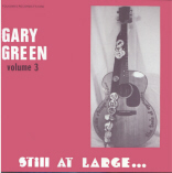 Gary Green is STILL AT LARGE